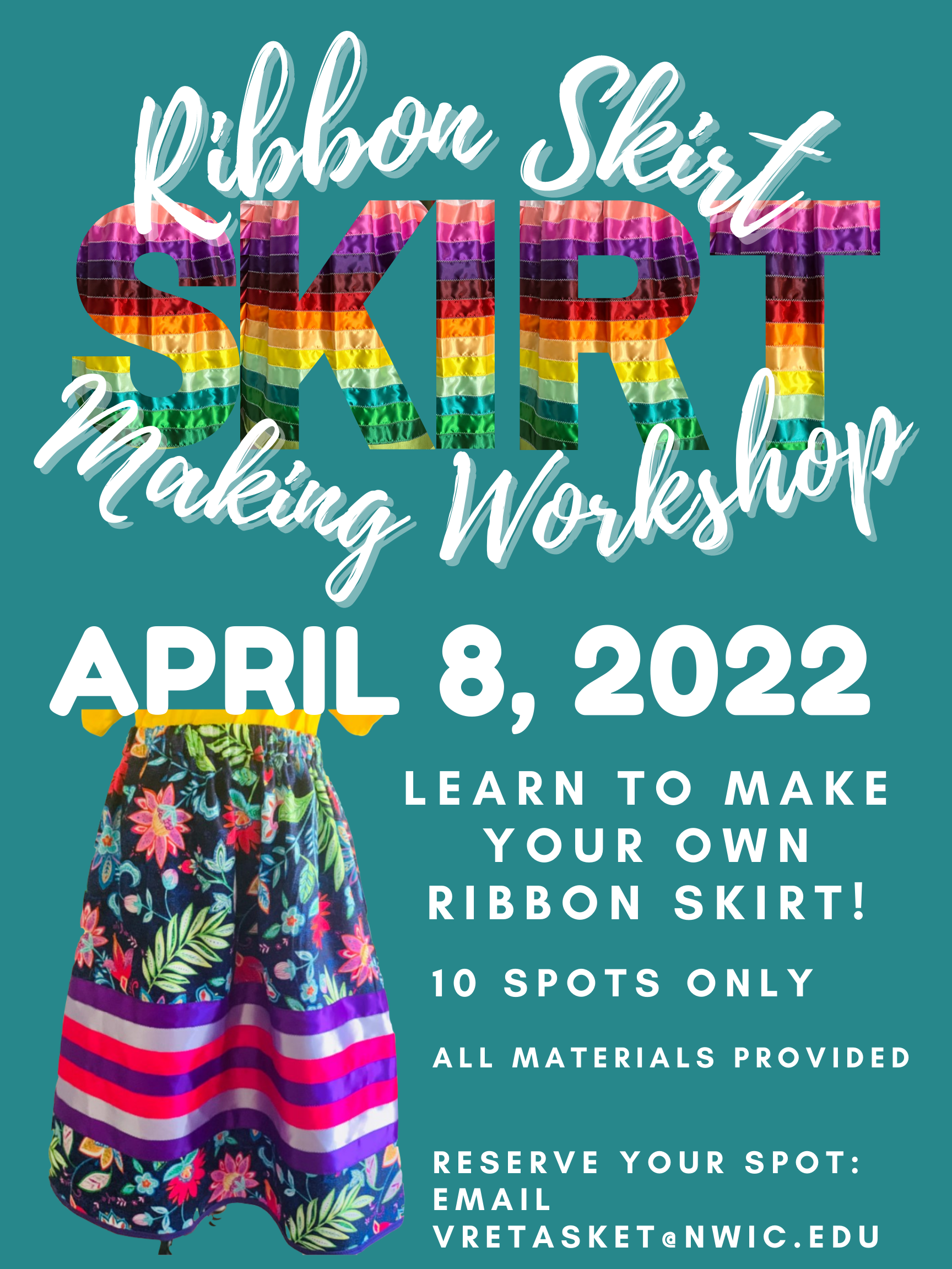 Ribbon Skirt Making Workshop Flyer Ribbon Skirt Making Workshop Flyer